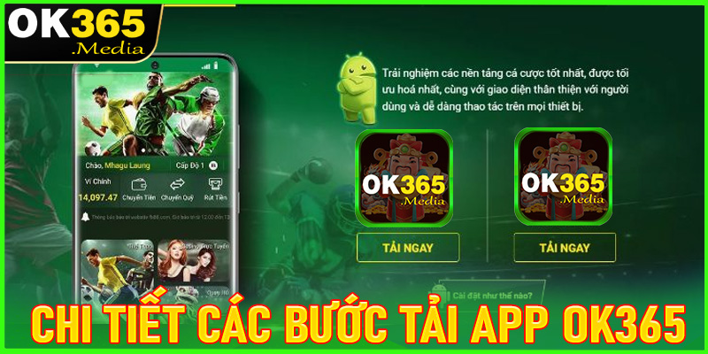 Hướng dẫn chi tiết các bước tải app OK365 dành cho người chơi mới 